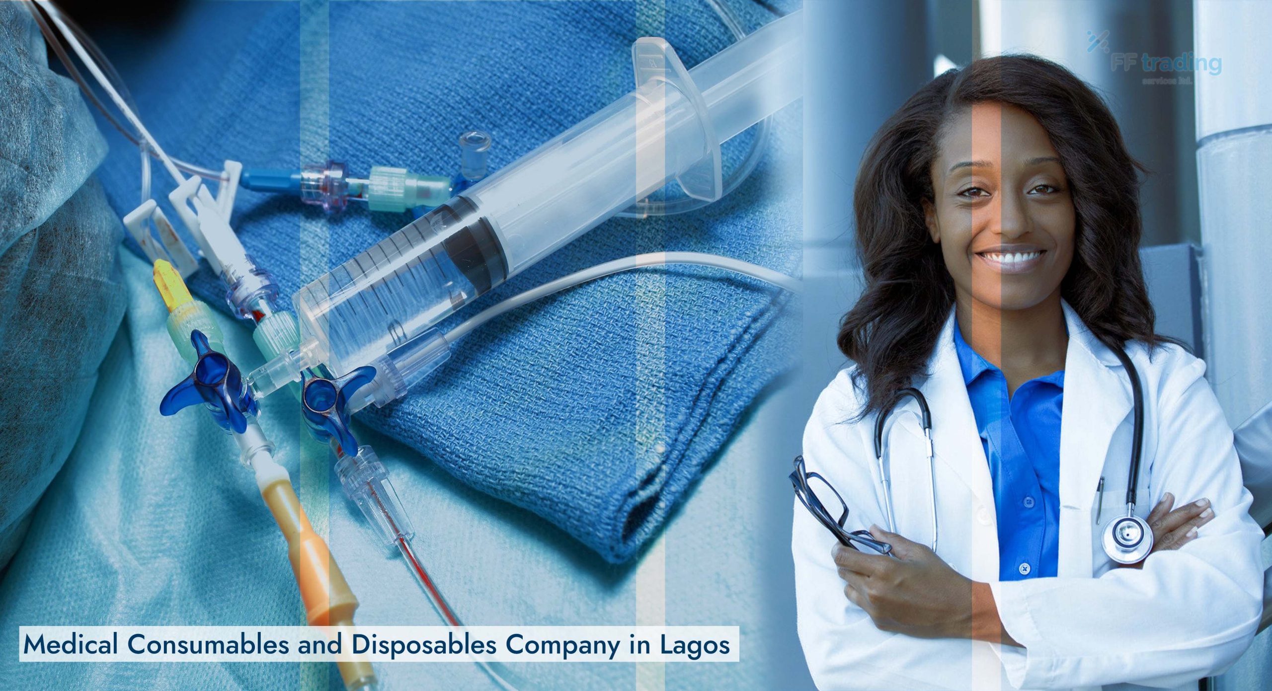 Medical Consumables and Disposables Company in Lagos.