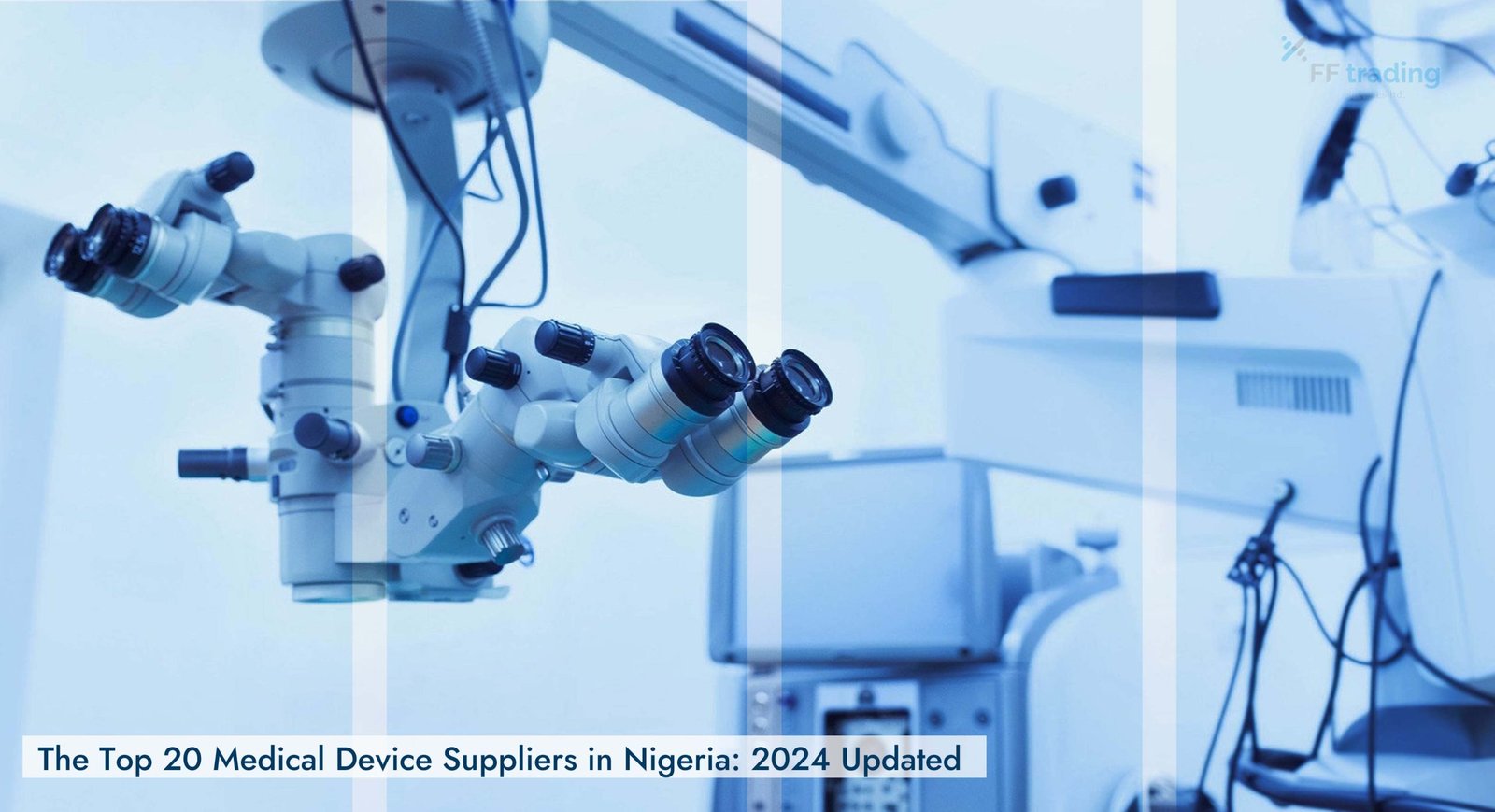 Medical Device Supplier in Nigeria 2024